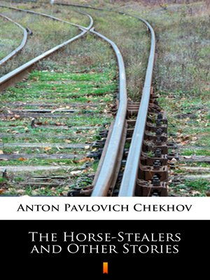 cover image of The Horse-Stealers and Other Stories